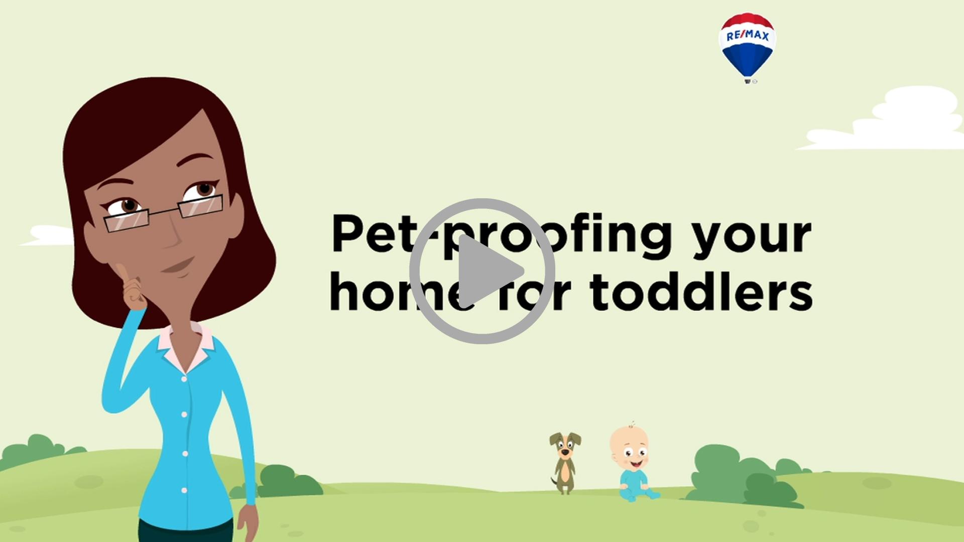 PET-PROOFING YOUR HOME FOR TODDLERS