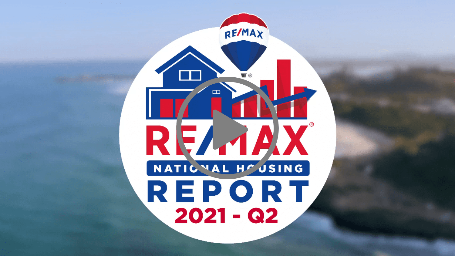 RE/MAX National Housing Report Q2 2021