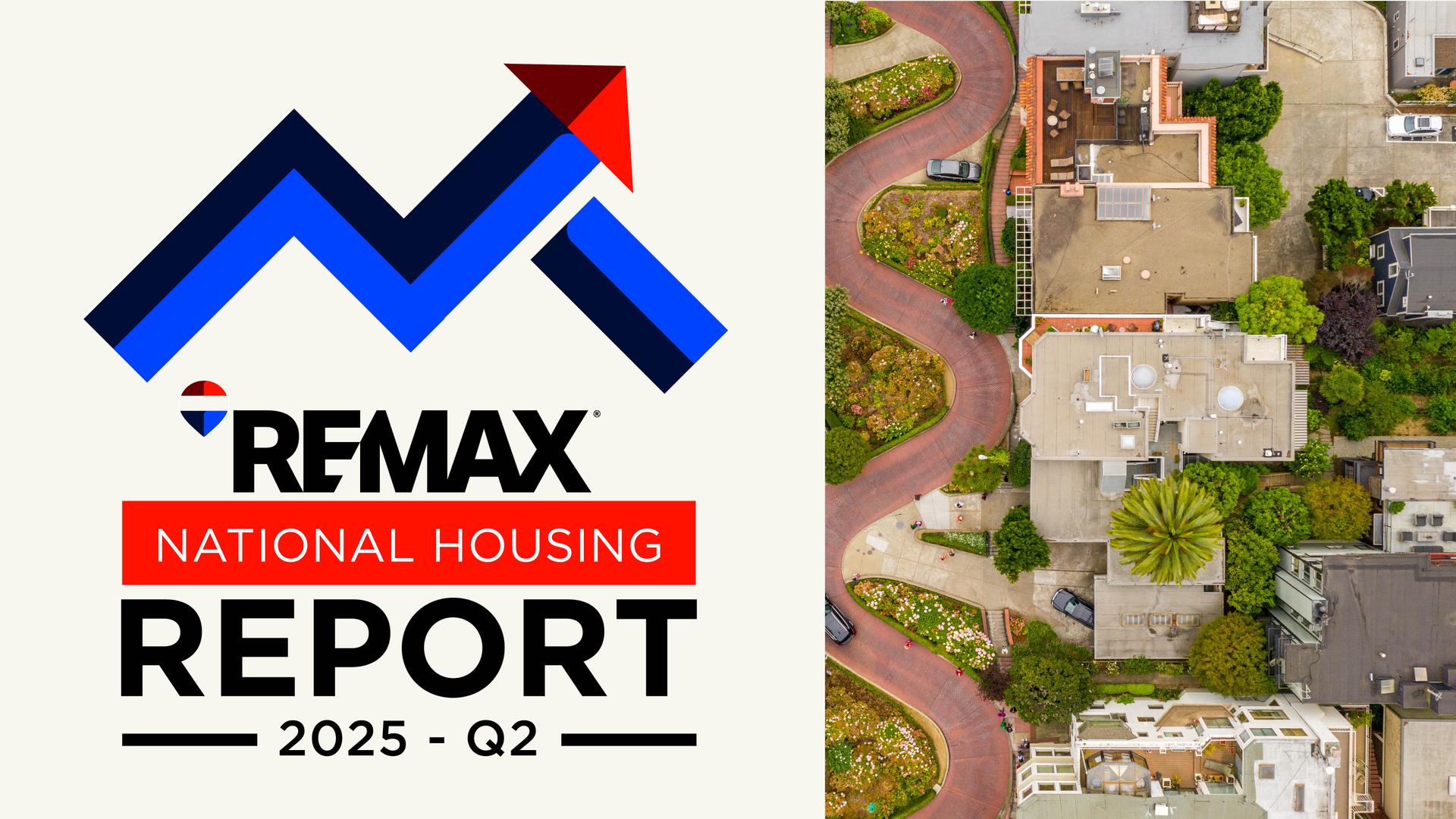 remax national housing report q2 2025